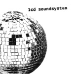 LCD Soundsystem - Great Release