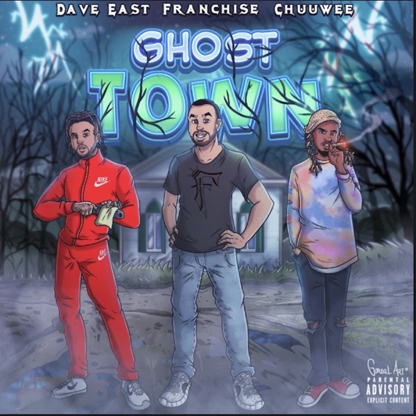 Ghost Town (feat. Dave East) - Single - Franchise & Chuuwee