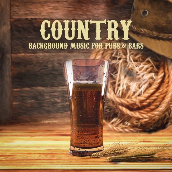 Country - Background Music for Pubs & Bars