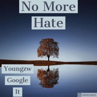 Youngzw No More Hate - Single - Youngzw