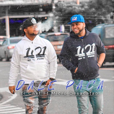 DALE PACA (feat. Micro Desacatao) - Single