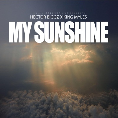 My SunShine (feat. King Myles) - Single