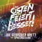 Der Osten feiert besser (feat. Sprechgesang) - Die Gebrüder Brett lyrics