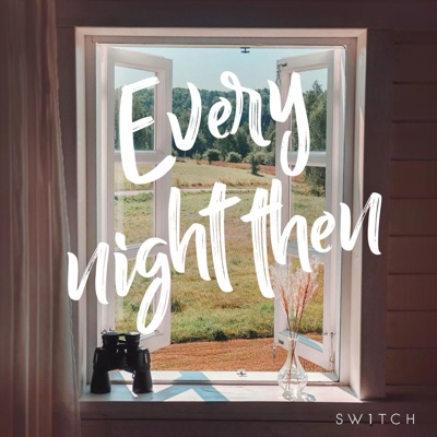 Every Night Then - Single