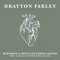 When I'd Call You - Drayton Farley lyrics