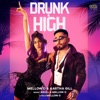 Drunk n High - Single