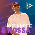 Hoje a Noite É Nossa