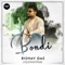 Bondi - Rishav Das lyrics