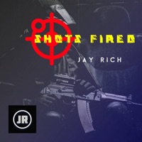 Shots Fired - Single - Jay Rich