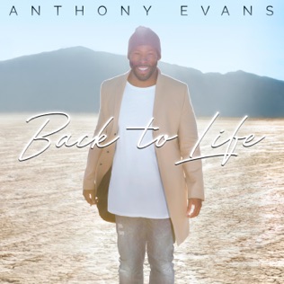 Anthony Evans Back To Life