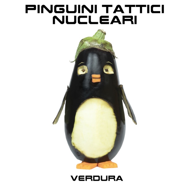 Verdura - Single - Pinguini Tattici Nucleari