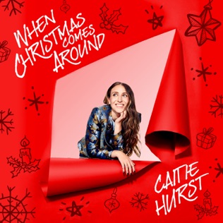 Caitie Hurst When Christmas Comes Around