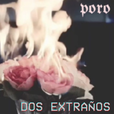 Dos Extraños - Single