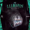 Stream & download Me Llueven (feat. Bad Bunny & Poeta Callejero) - Single