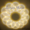 Bridge to Heaven - Single artwork