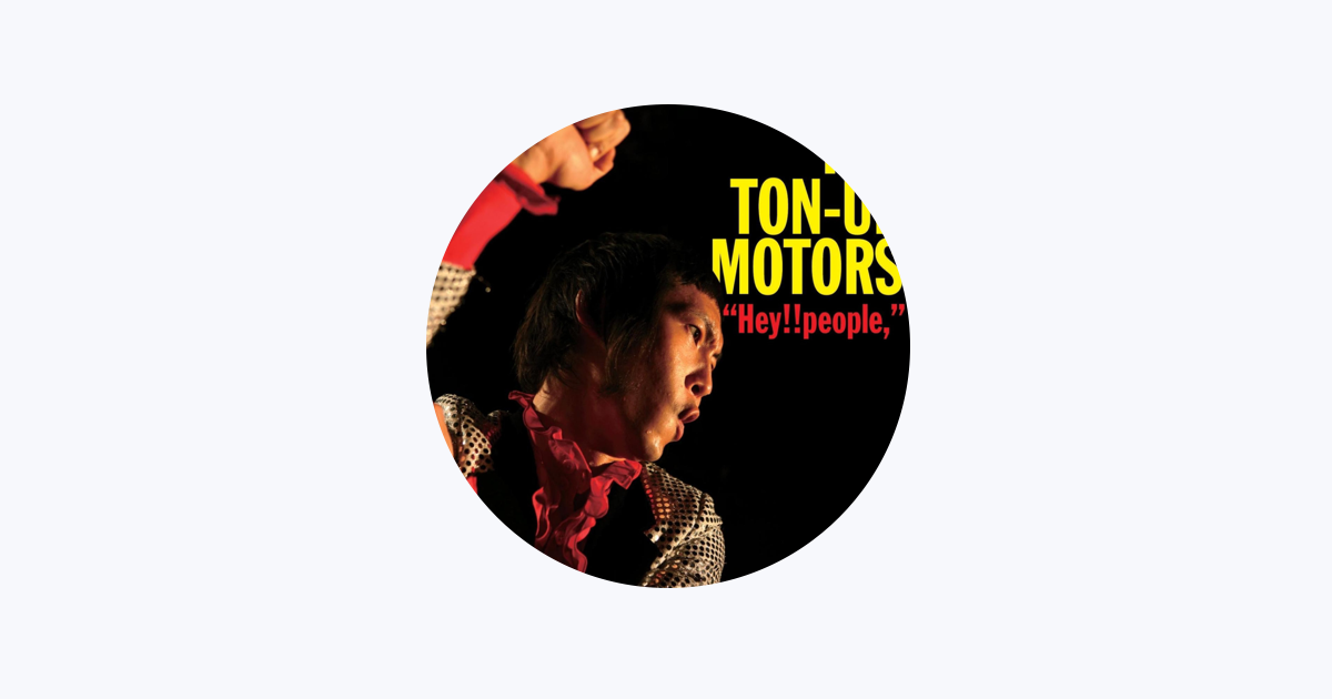THE TON-UP MOTORS - Apple Music