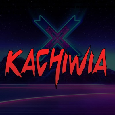 Kachiwia - Ederin Olsun