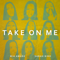 Take on Me - Mia Amare & Sarah Bird lyrics