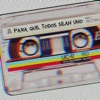 Para Que Todos Sean Uno (Remix) - Single