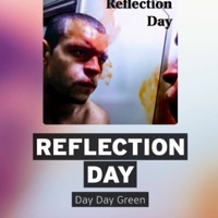 Reflection Day - DayDayGreen