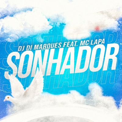Sonhador (feat. Mc Lapa) - Single