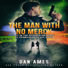 The Man With No Mercy: The Jack Reacher Cases, Book 5 (Unabridged) - Dan Ames