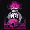 Holy Ground (Dance With the Dead Remix) - The Dead Daisies & Dance With The Dead