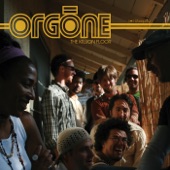 Orgone - I Get Lifted (feat. Fanny Franklin)