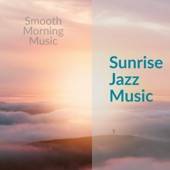 Sunrise Jazz Music artwork