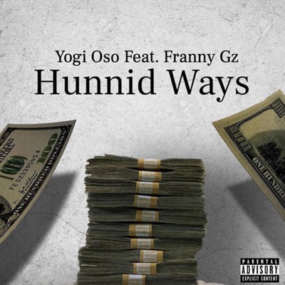 Hunnid Ways (feat. FrannyGz) - Single