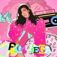 Pega Pega (feat. Dj Batata) - Single - Pepita
