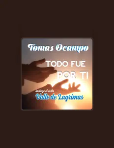 Listen to Tomás Ocampo, watch music videos, read bio, see tour dates & more!