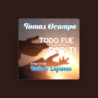 Listen to Tomás Ocampo, watch music videos, read bio, see tour dates & more!