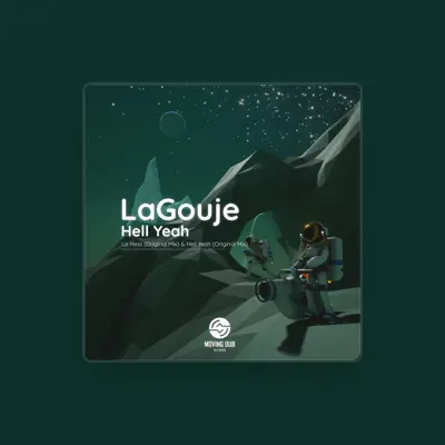 Listen to LaGouje, watch music videos, read bio, see tour dates & more!