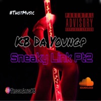 Sneaky Link Pt2 - Single - KB Da Youngp