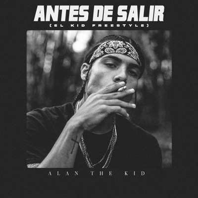 Antesdesalir (el kid freestyle) - Single