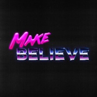 Make Believe - Single - Joseph Tilley