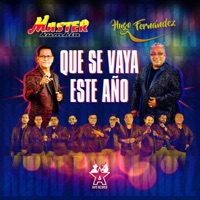 Que Se Vaya Este Año - Single - Master Kumbia & Hugo Fernandez
