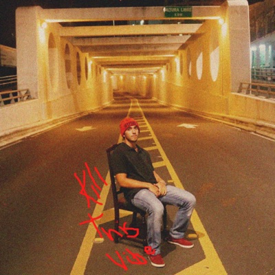 Kill This Vibe - Single