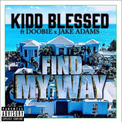 Find My Way (feat. Doobie & Jake Adams) - Single