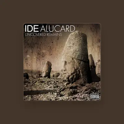 Listen to IDE & Alucard, watch music videos, read bio, see tour dates & more!