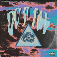 Do It All (feat. V II $ N) - Single - 555hotline