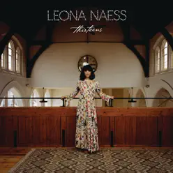 Thirteens (Deluxe Version) - Leona Naess