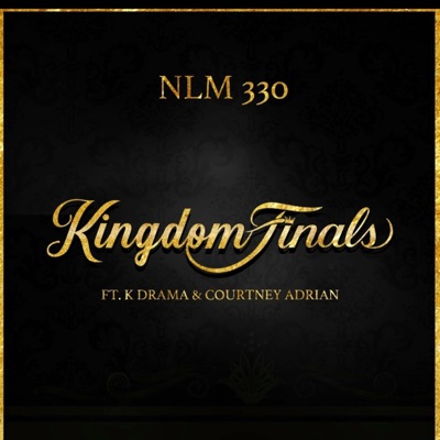 Kingdom Finals (feat. K-Drama & Courtney Adrian) - Single