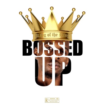 Bossed Up - Single
