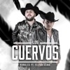 Los Cuervos (feat. El Fantasma) - Single, 2017