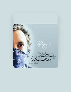 Escucha a Nathan Brouillet, mira videos musicales, lee su biografía, consulta las fechas de las gira y más.