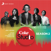 Coke Studio India Season 2: Episode 3 - Amit Trivedi