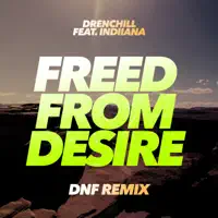 Freed From Desire — Drenchill