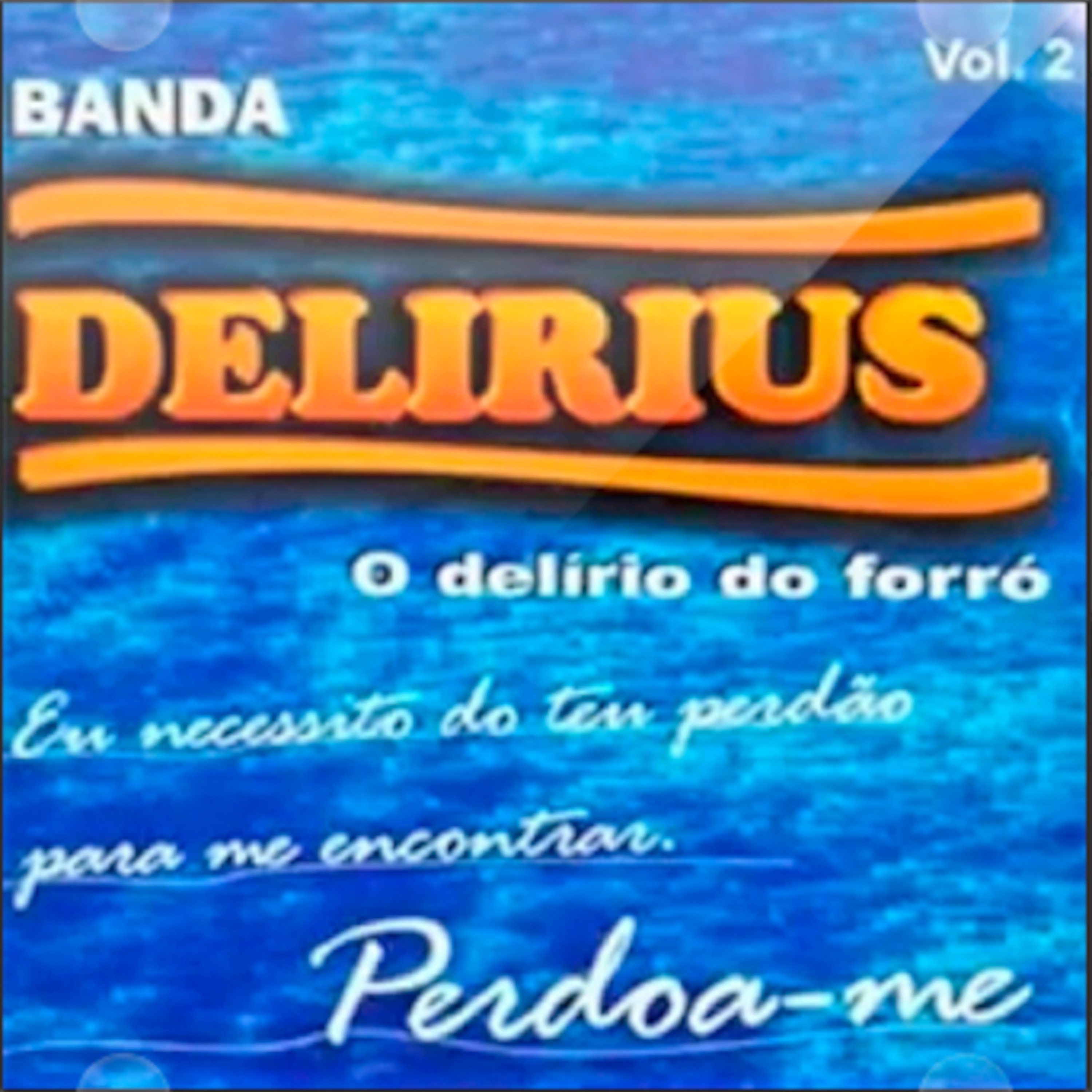 Perdoa-Me, Vol. 2